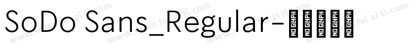 SoDo Sans_Regular字体转换